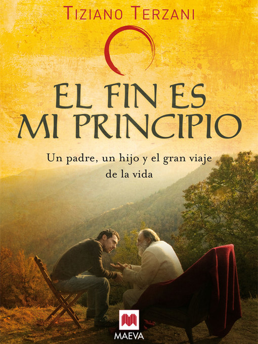 Title details for El fin es mi principio by Tiziano Terzani - Available
